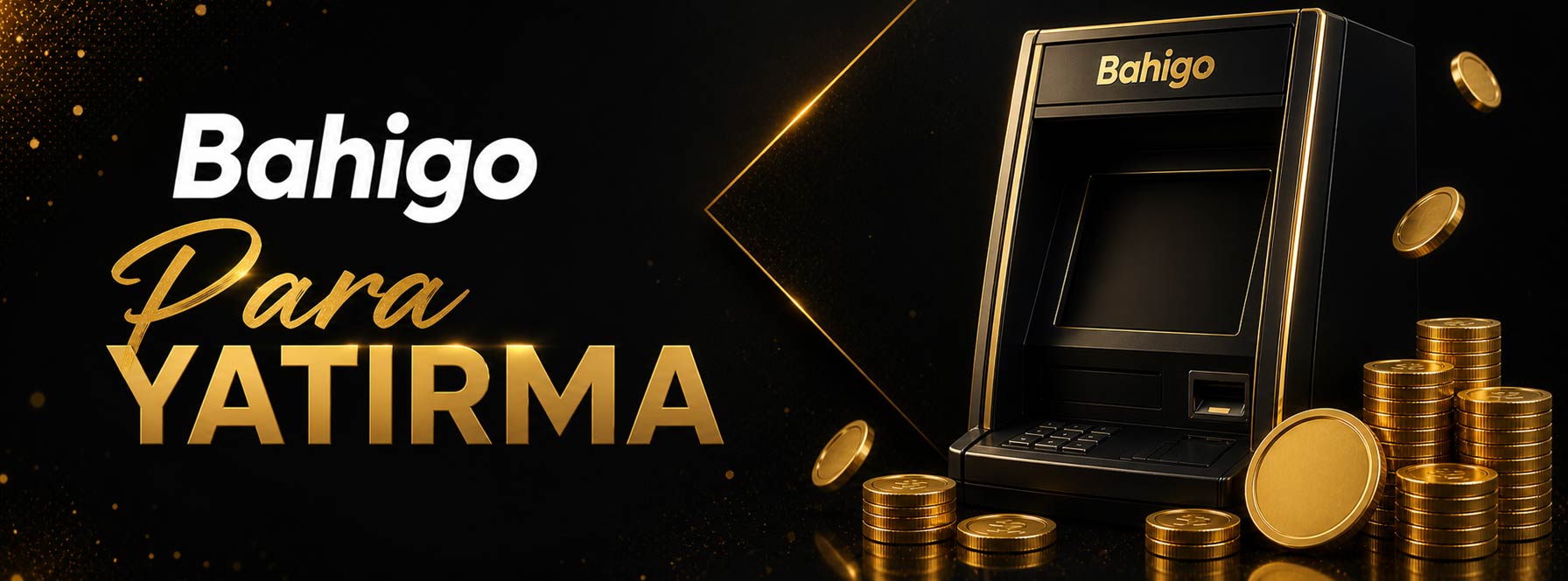 Bahigo Para Yatırma